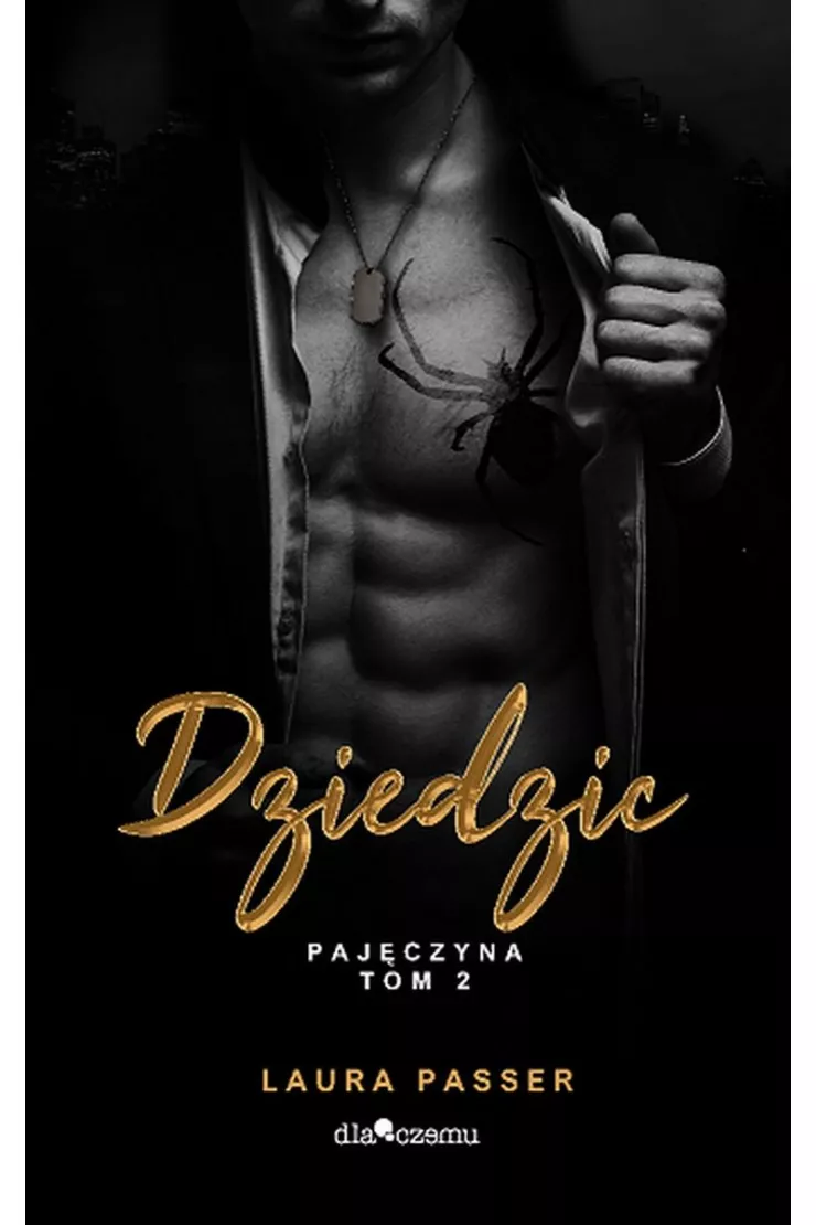 Dziedzic. Pajęczyna. Tom 2