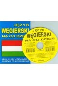 Język węgierski na co dzień. Rozmówki polsko-węgierskie + CD