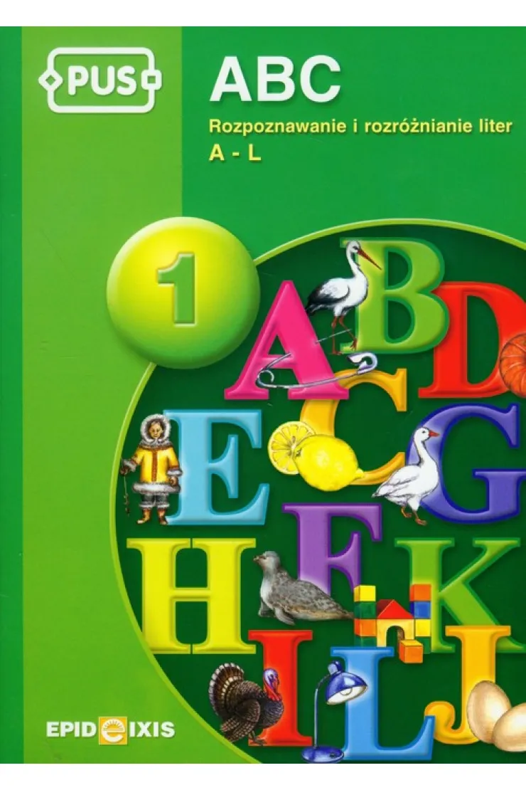 PUS ABC 1 - Rozpoznawanie i rozróżnianie liter A-L