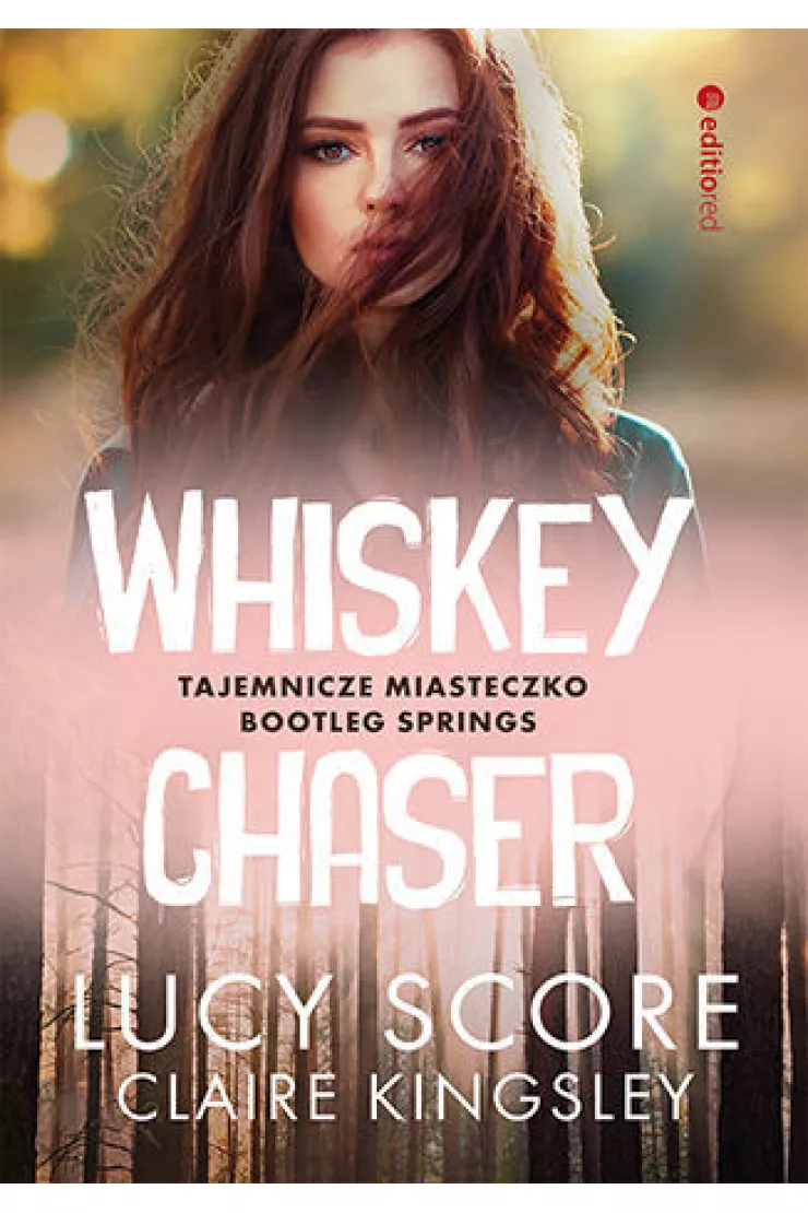 Whiskey Chaser. Tajemnicze miasteczko Bootleg Springs