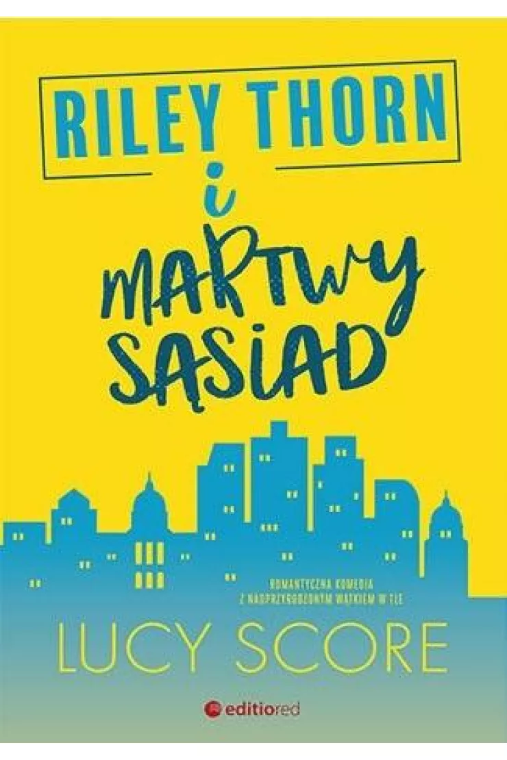 Riley Thorn i martwy sąsiad