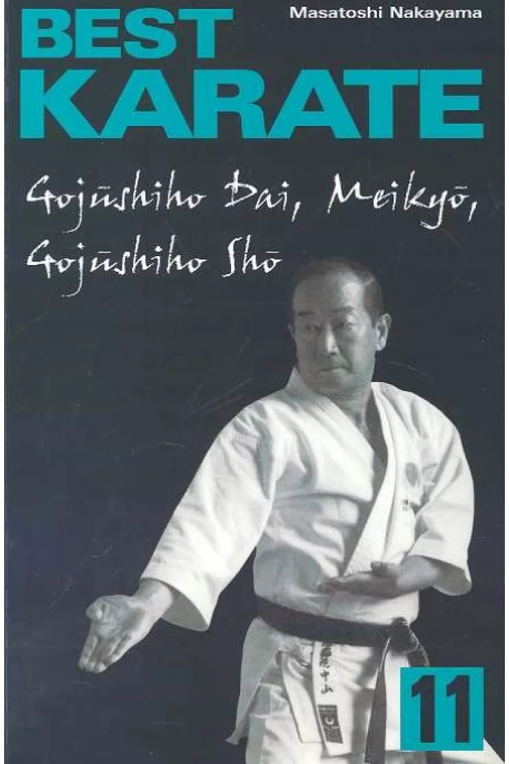 Best Karate 11Gojushiho Dai, Meikyo, Gojushiho Sho