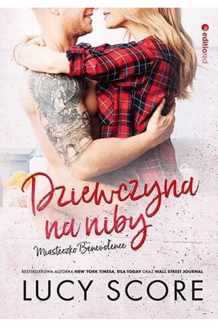 Dziewczyna na niby. Miasteczko Benevolence. Tom 1
