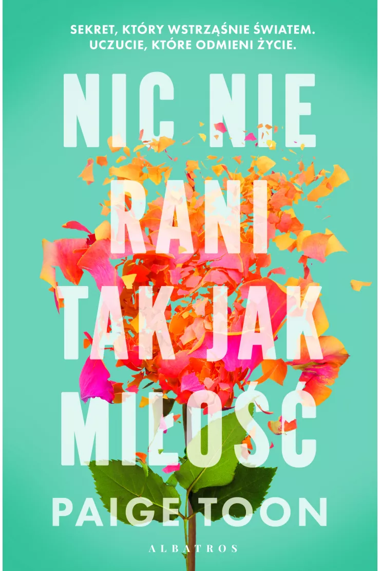 Nic nie rani tak jak miłość