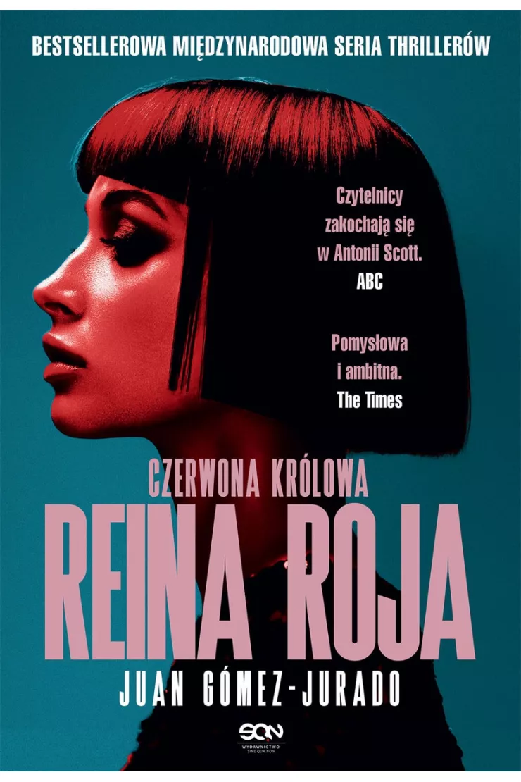 Reina Roja. Czerwona Królowa. Antonia Scott. Tom 1
