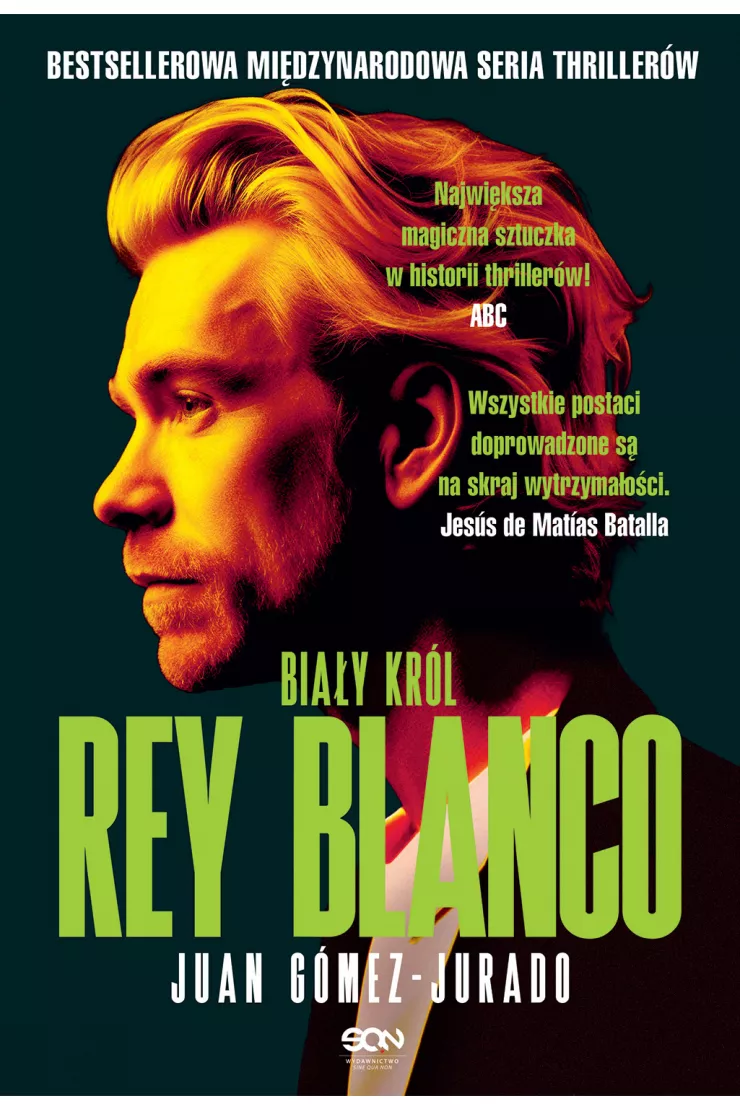 Rey Blanco. Biały Król. Antonia Scott. Tom 3
