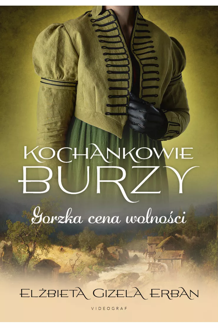 Gorzka cena wolności. Kochankowie Burzy. Tom 7