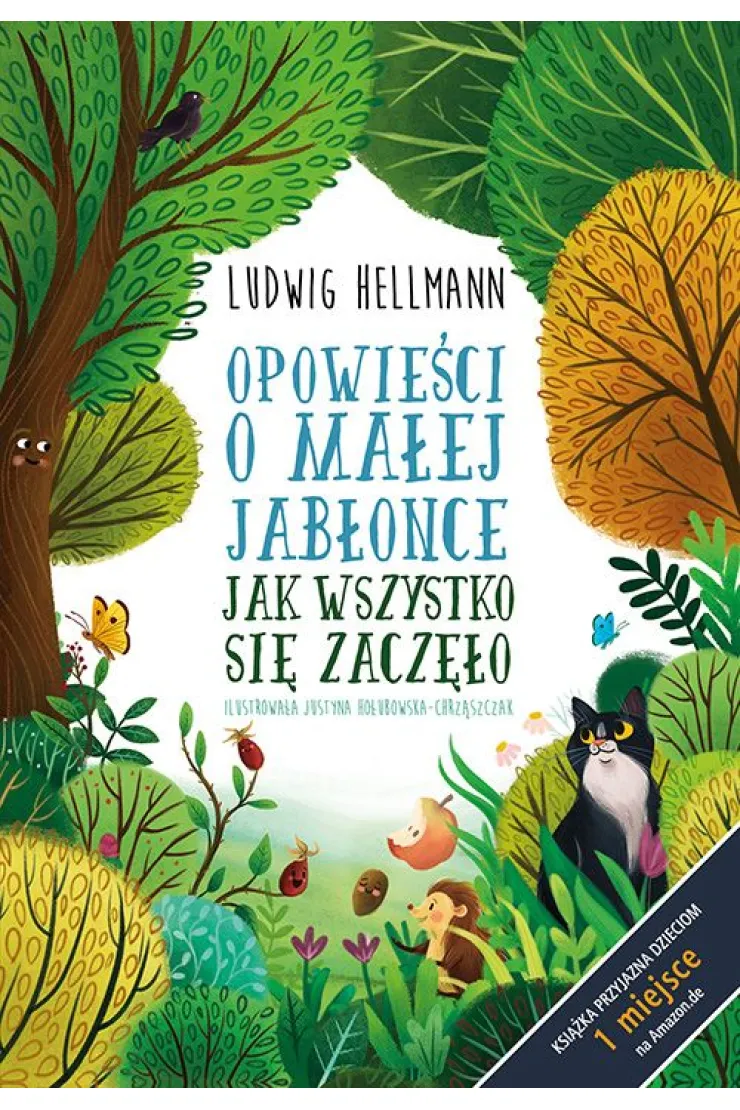 Opowieści o małej jabłonce. Jak wszystko się zaczęło