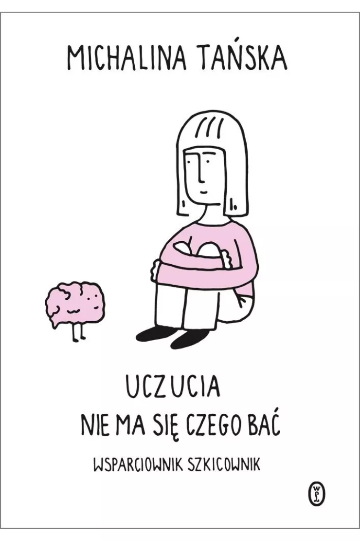 Uczucia. Nie ma się czego bać. Wsparciownik szkicownik