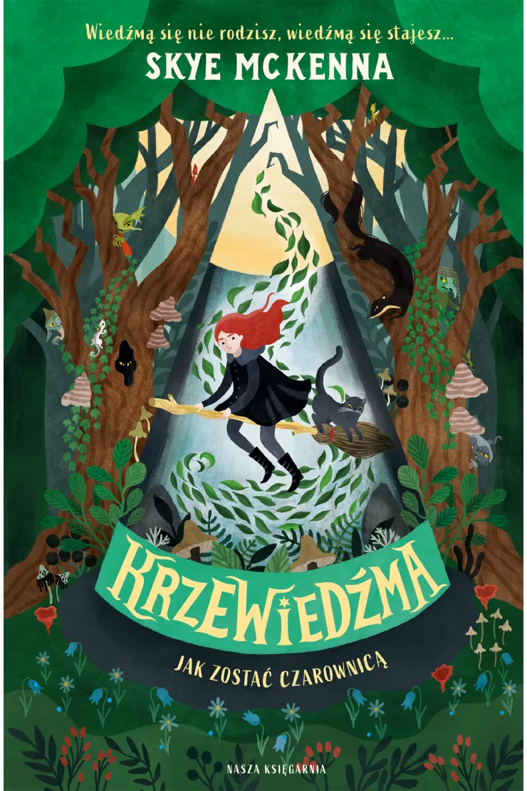Krzewiedźma. Jak zostać czarownicą. Tom 1
