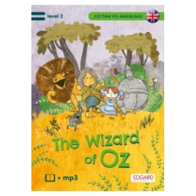 EDGARD. Angielski. Czytam po angielsku. The Wizard of Oz. Level 2 + MP3
