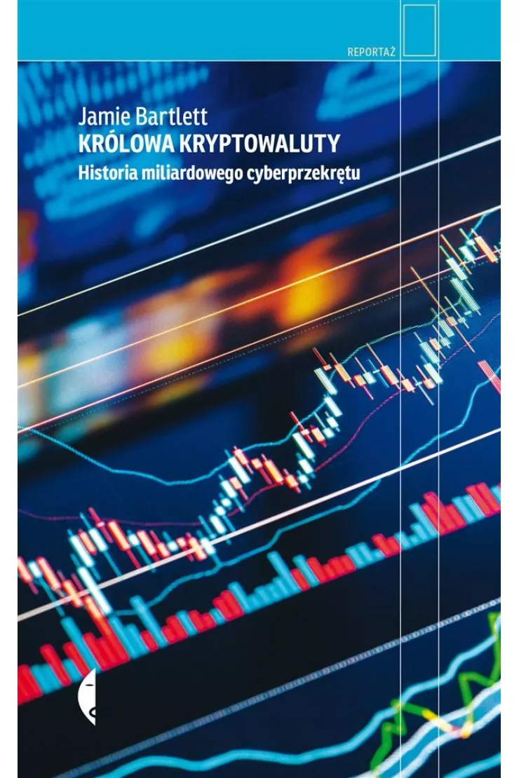 Królowa kryptowaluty. Historia miliardowego cyberprzekrętu