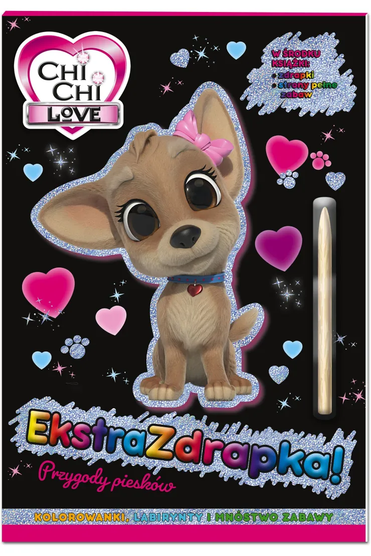 Chi Chi Love Ekstrazdrapka. Przygody piesków