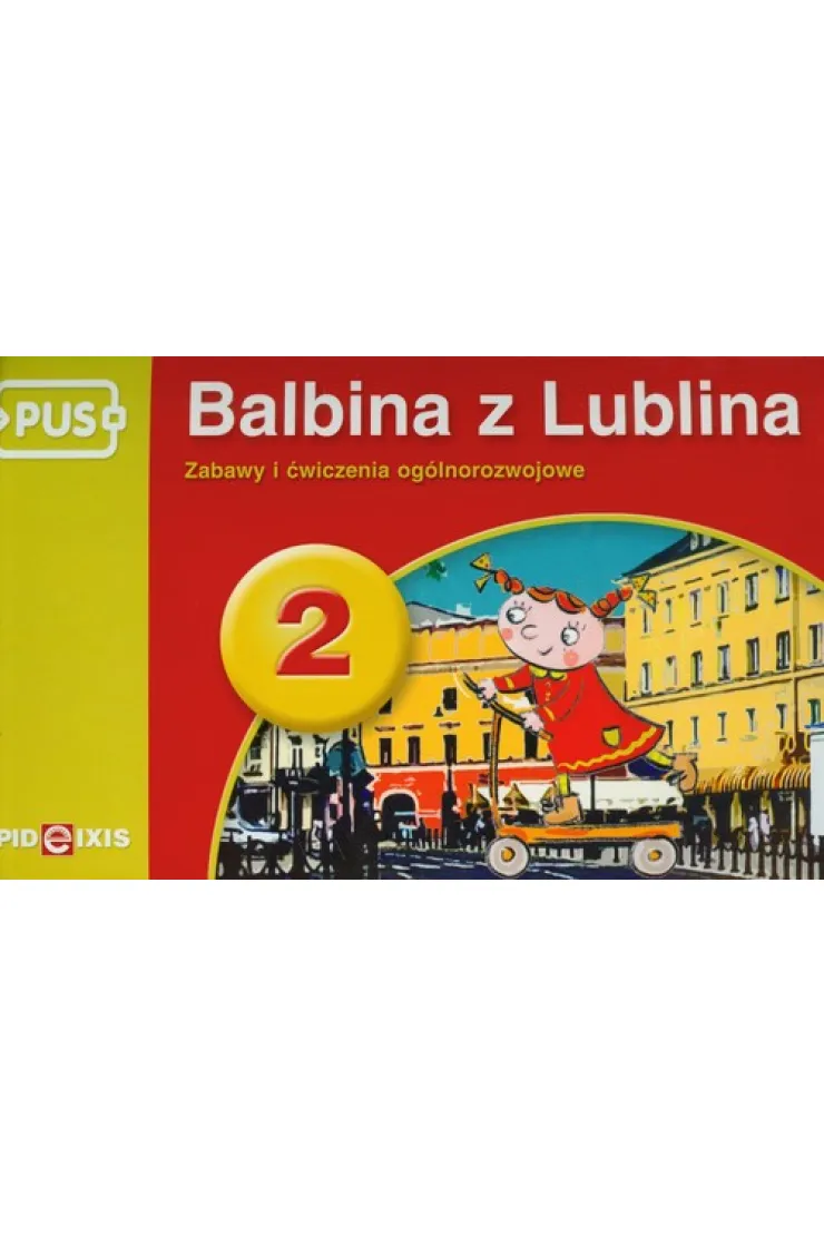 PUS Balbina z Lublina 2 - Zabawy i ćwiczenia ogólnorozwojowe