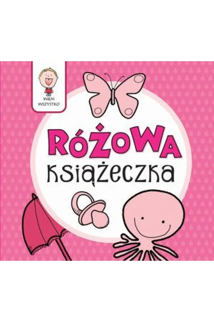 Wiem wszystko - Różowa Książeczka miniaturka