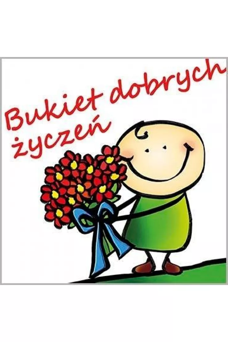 Bukiet dobrych życzeń