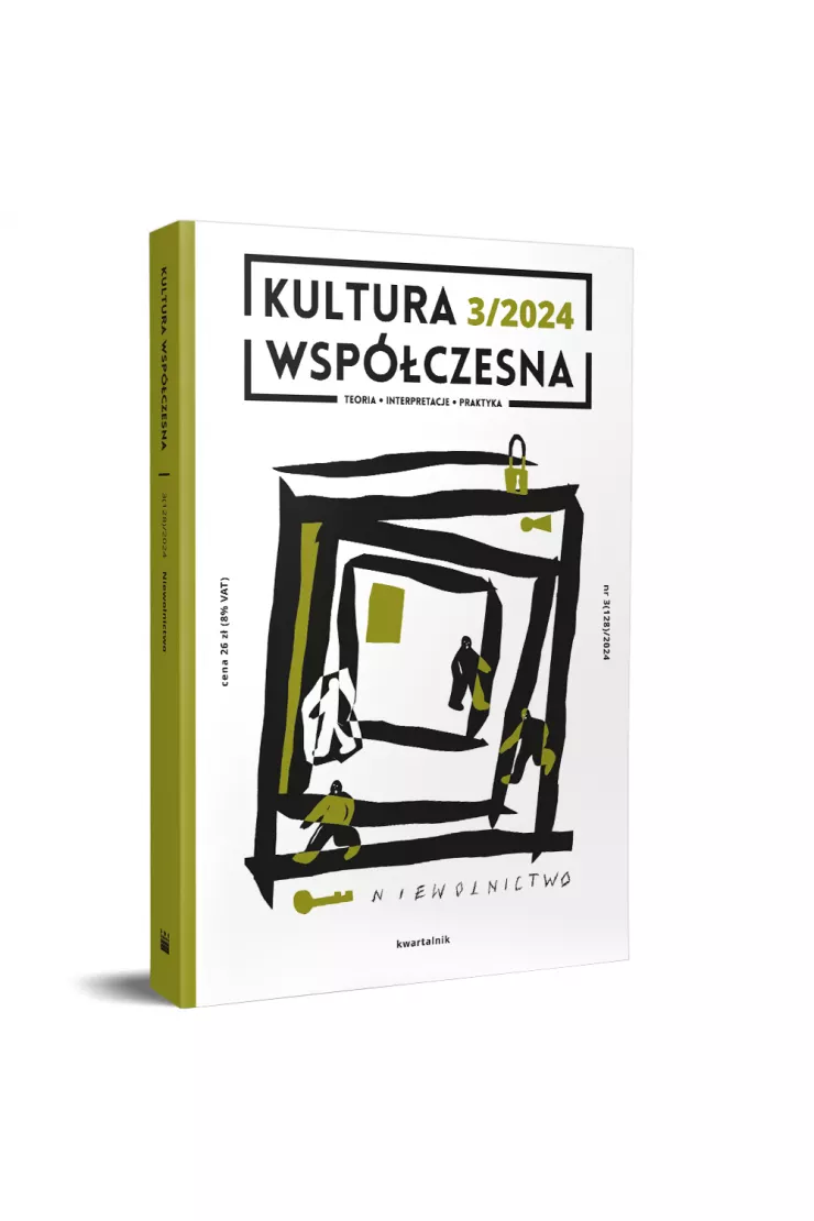 Kultura współczesna 3/2024. Niewolnictwo