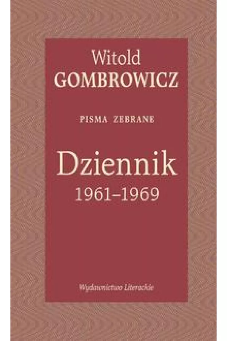 Dziennik 1961-1969. Pisma zebrane
