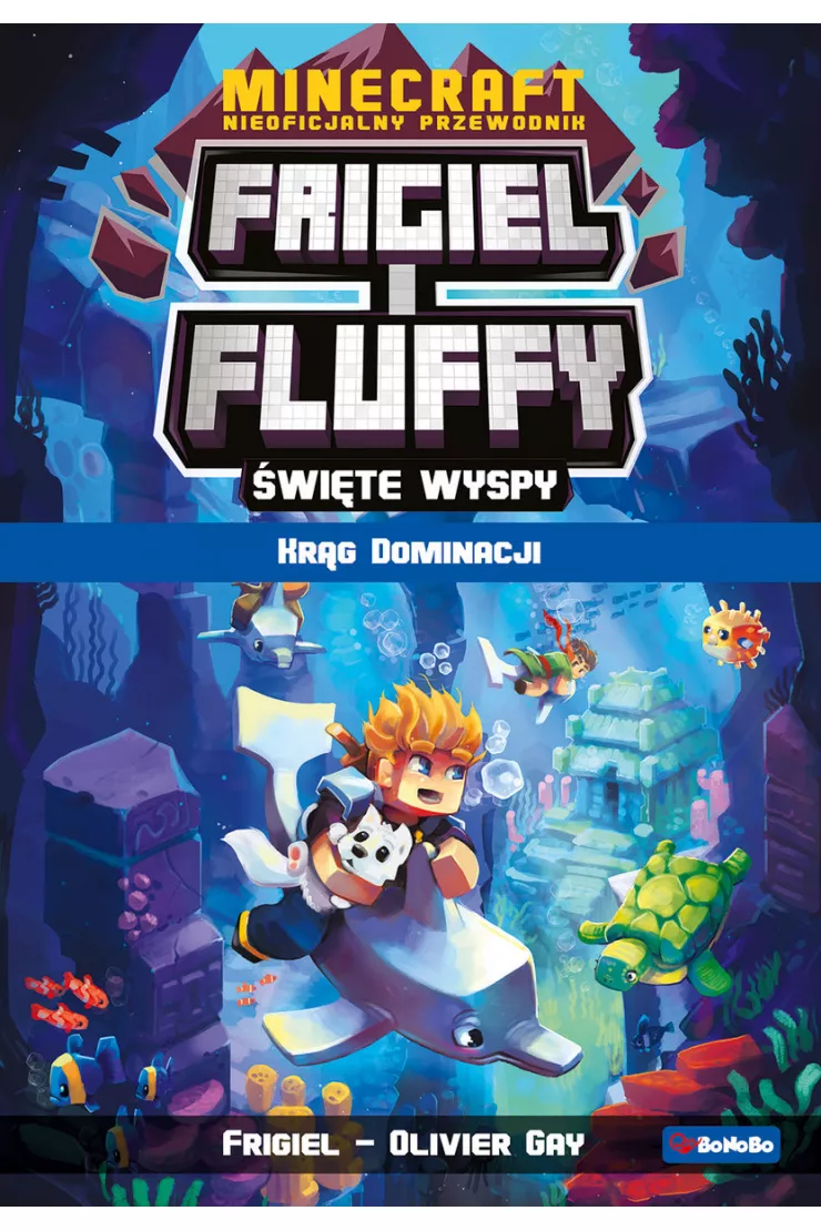 Krąg dominacji. Frigiel i Fluffy