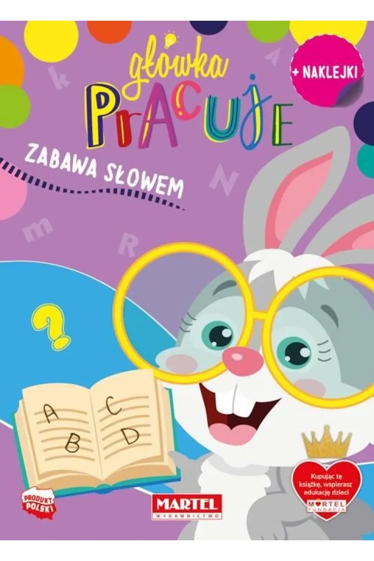 Główka pracuje. Zabawa słowem z naklejkami