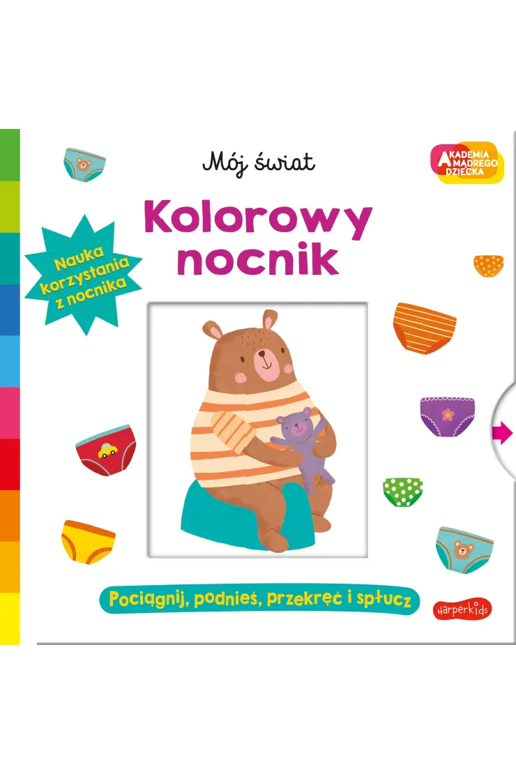 Kolorowy nocnik. Akademia Mądrego Dziecka. Mój świat
