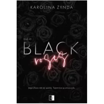 Black roses. Black. Tom 1