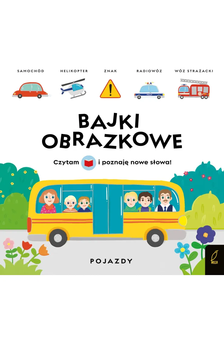 Bajki obrazkowe. Pojazdy