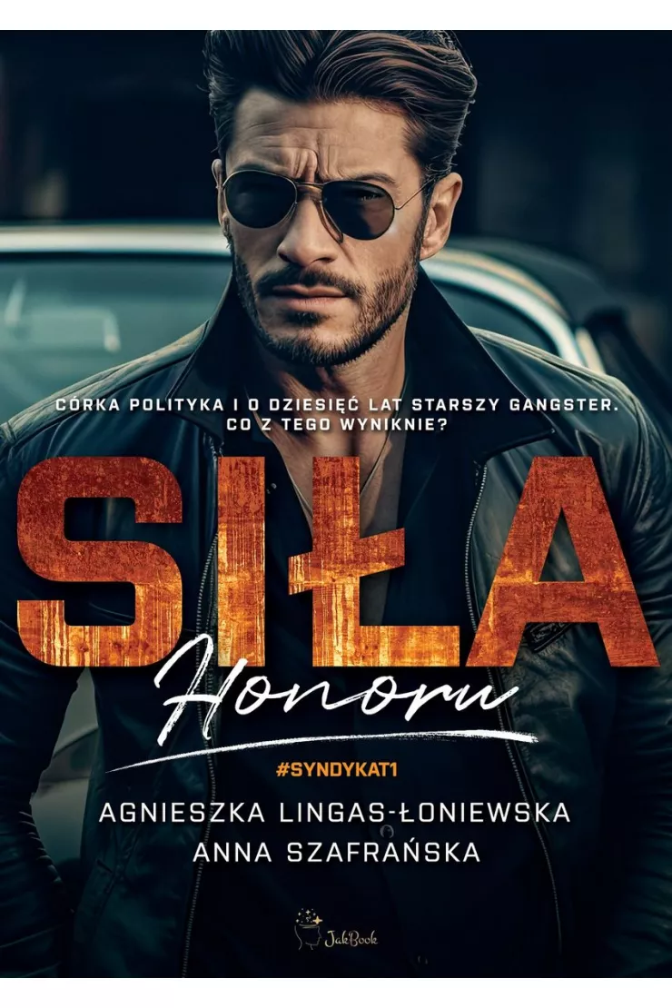 Siła honoru. Syndykat. Tom 1