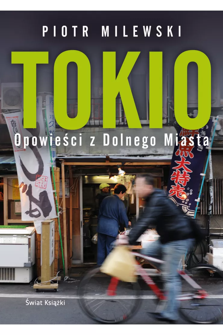 Tokio. Opowieści z Dolnego Miasta