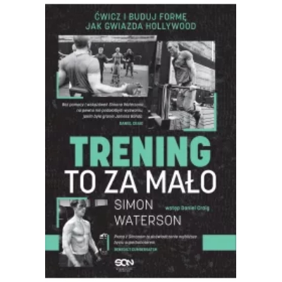 Trening to za mało. Ćwicz i buduj formę jak gw