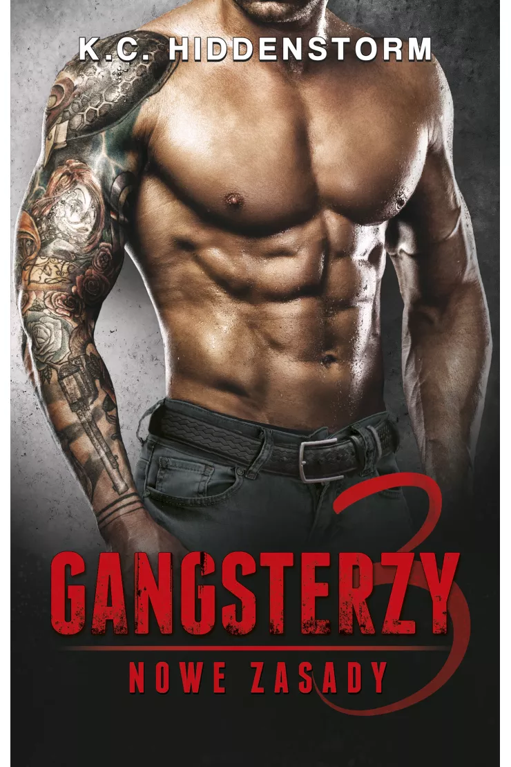 Nowe zasady. Gangsterzy. Tom 3