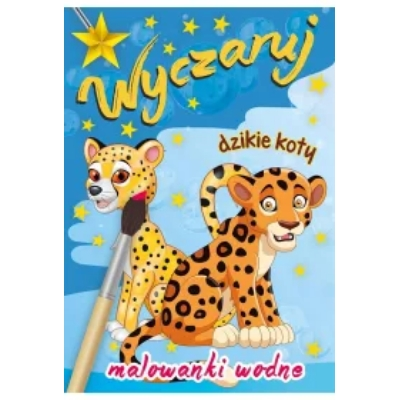 Wyczaruj dzikie koty. Malowanki wodne