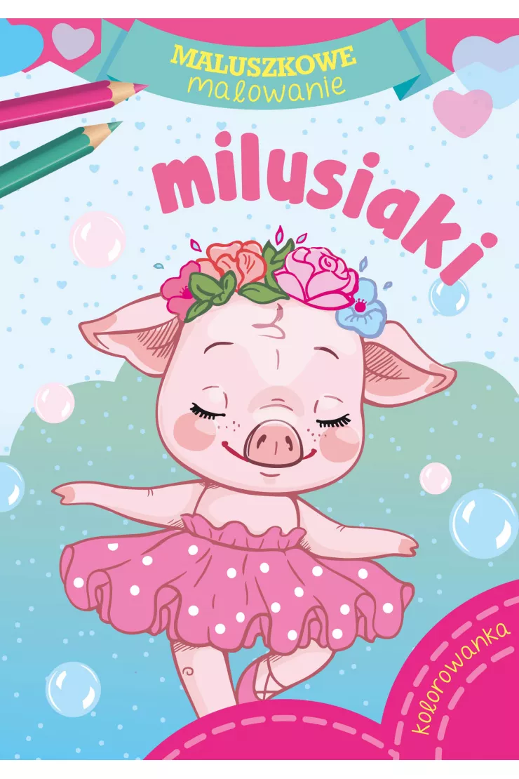 Milusiaki. Maluszkowe malowanie miniaturka
