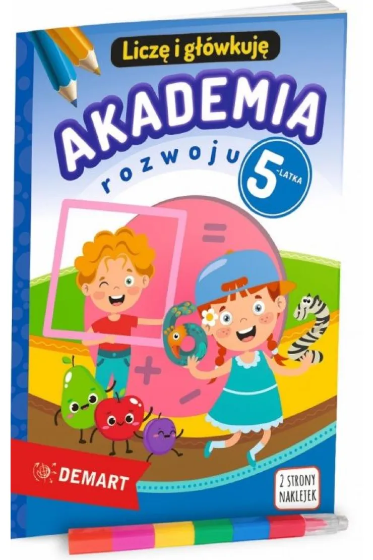 Akademia rozwoju 5-latka. Liczę i główkuję