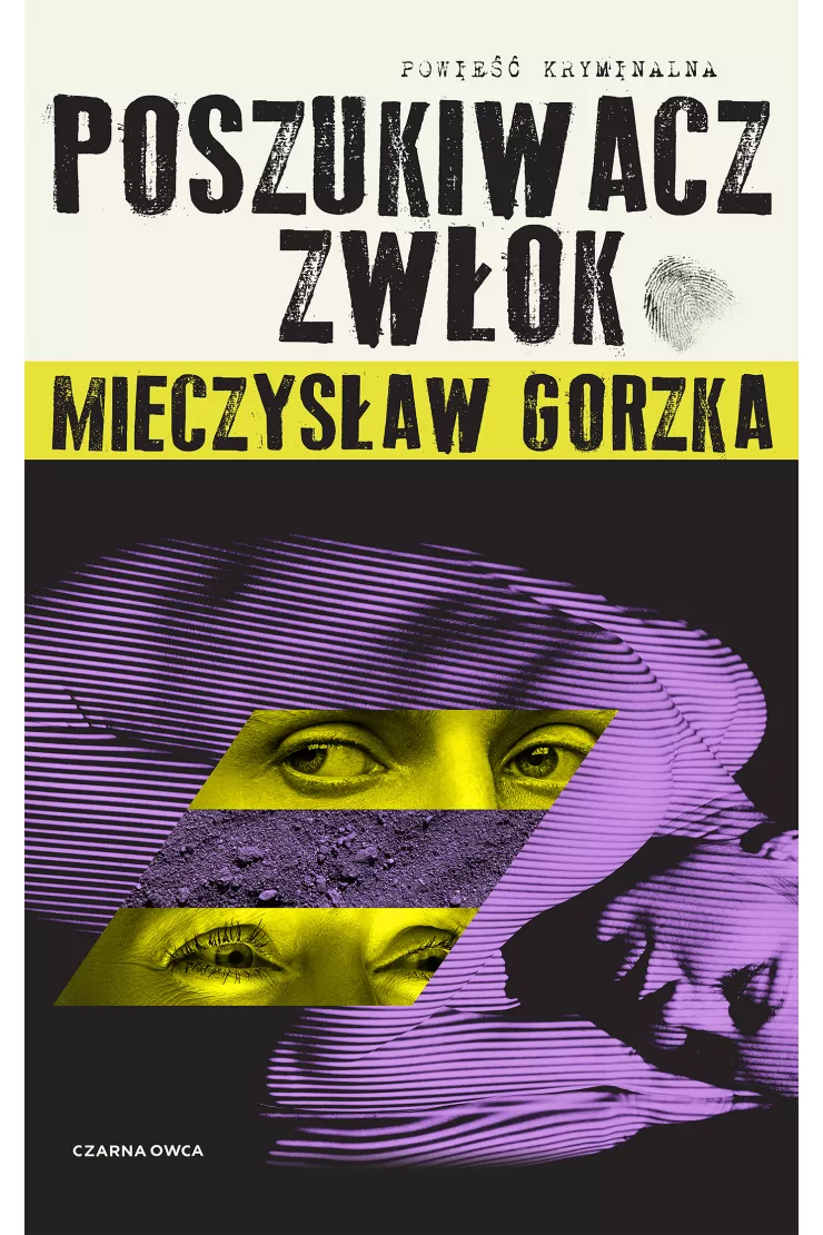 Poszukiwacz zwłok. Wilk i Lesiecki. Tom 1