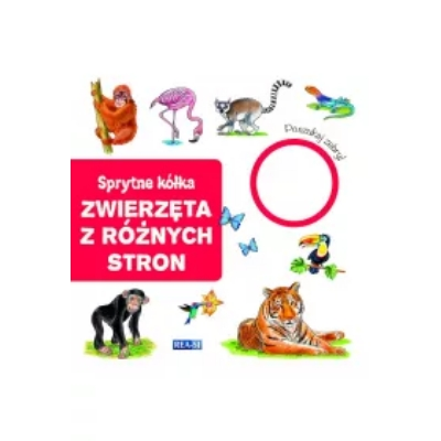Zwierzęta z różnych stron. Sprytne kółka
