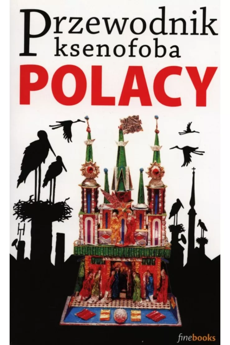 Polacy. Przewodnik ksenofoba