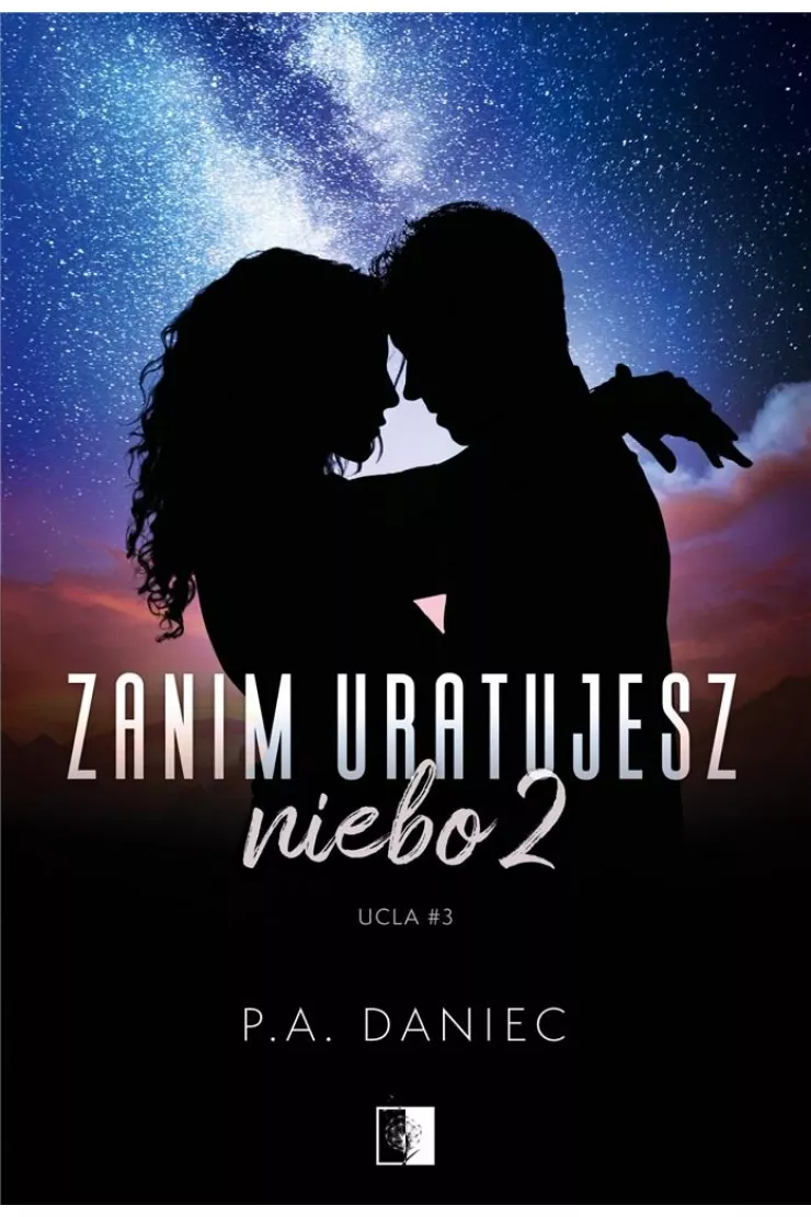 Zanim uratujesz niebo 2. Ucla. Tom 3