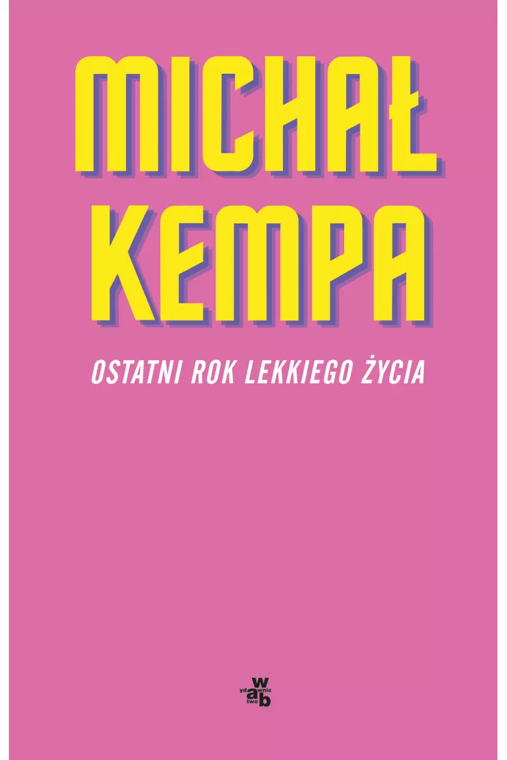 Ostatni rok lekkiego życia