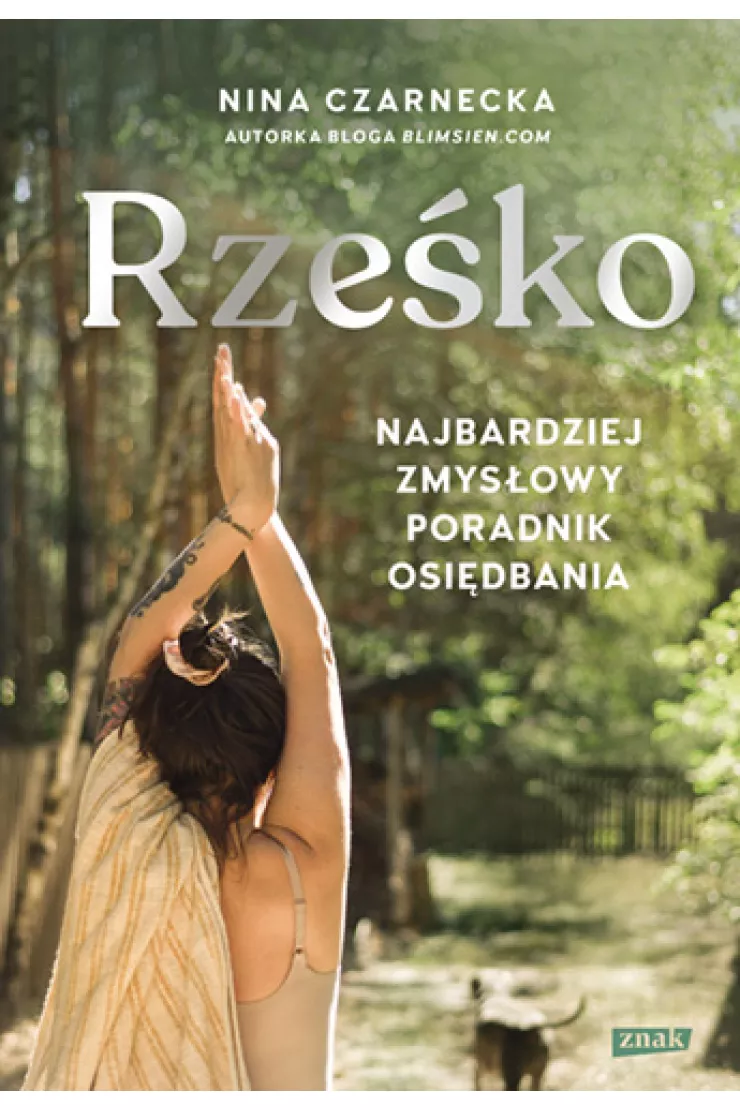 Rześko. Najbardziej zmysłowy poradnik osiędbania