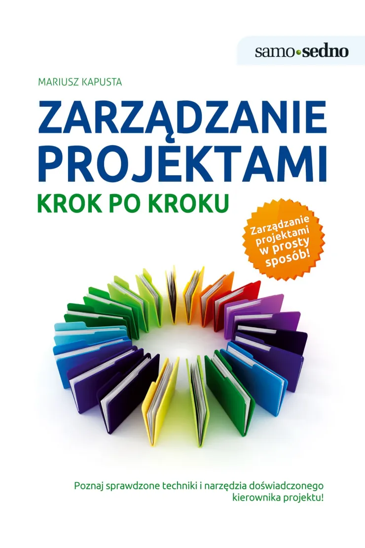 Zarządzanie projektami. Krok po kroku