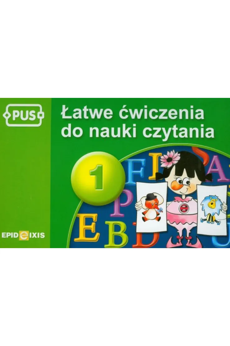 PUS. Łatwe ćwiczenia do nauki czytania. Część 1