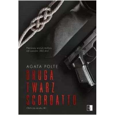 Druga twarz Scordatto. Oblicza mroku. Tom 1